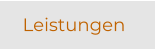 Leistungen